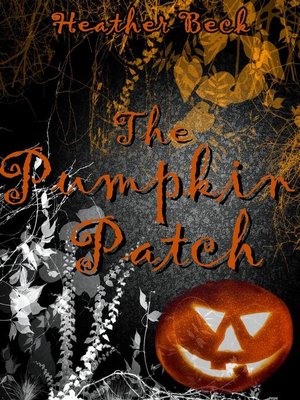 cover image of The Pumpkin Patch